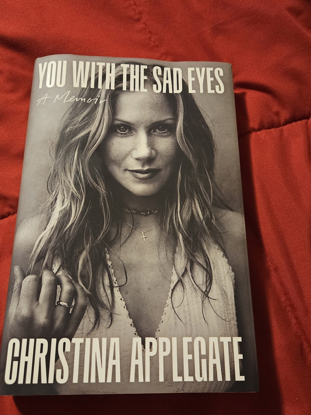 You With The Sad Eyes by Christina Applegate - Black & White Cover